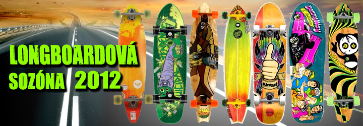 LONGBOARDOVÁ SEZÓNA 2012 